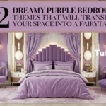 12 Dreamy Purple Bedroom Themes That Will Transform Your Space into a Fairytale 1