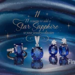 Reasons to Add a Star Sapphire to Your Jewelry Collection