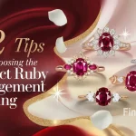 Tips for Choosing the Perfect Ruby Engagement Ring 12