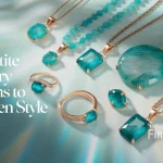 11 Apatite Jewelry Designs to Brighten Your Style