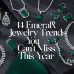 14 Emerald Jewelry Trends You Can't Miss This Year